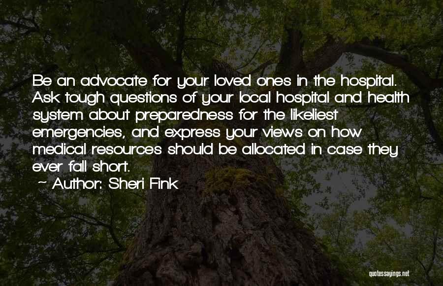 Loved One In Hospital Quotes By Sheri Fink