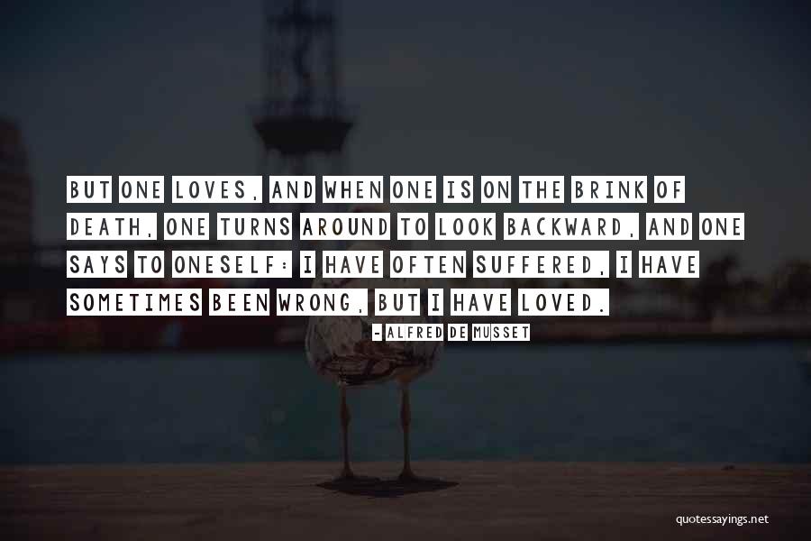 Loved One Quotes By Alfred De Musset Loved One Quotes By Alfred De Musset