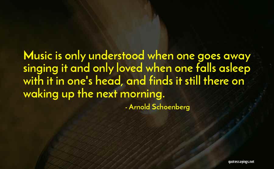 Loved One Quotes By Arnold Schoenberg Loved One Quotes By Arnold Schoenberg