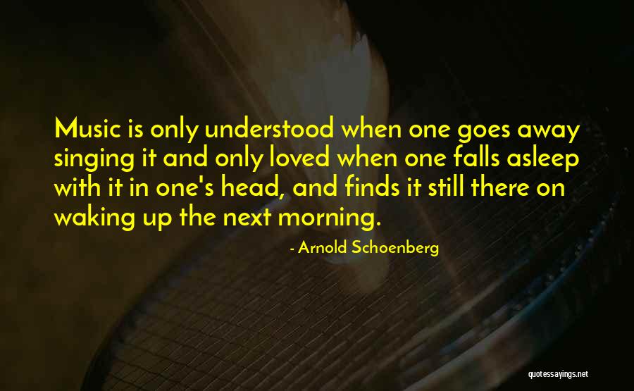 Loved One Quotes By Arnold Schoenberg