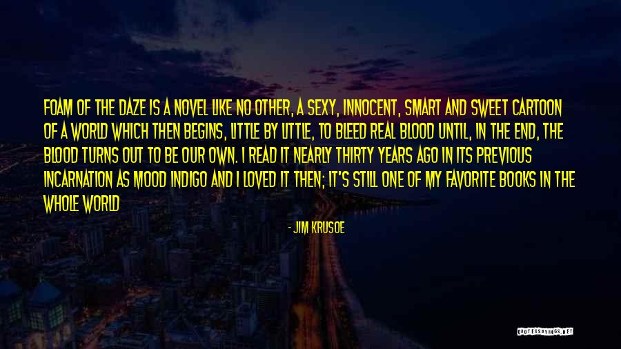 Loved One Quotes By Jim Krusoe Loved One Quotes By Jim Krusoe