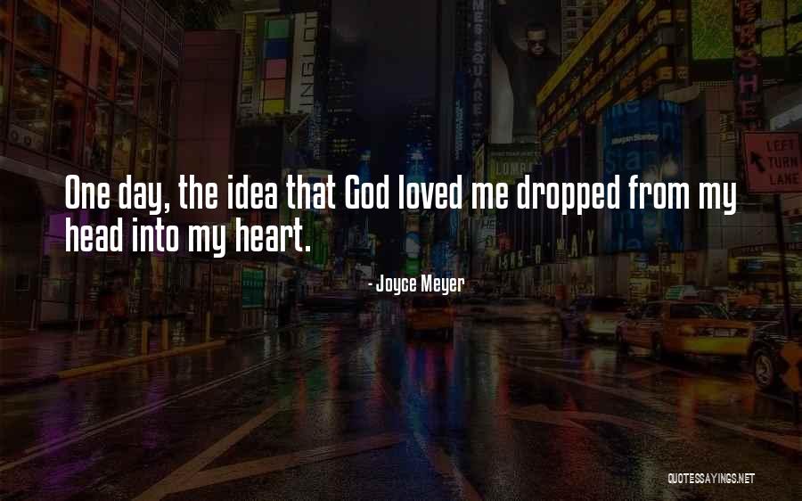 Loved One Quotes By Joyce Meyer