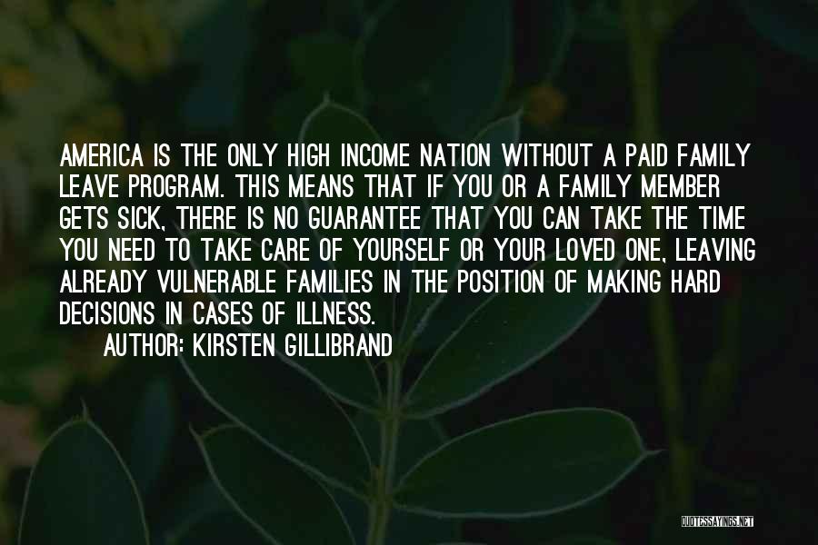 Loved One Sick Quotes By Kirsten Gillibrand