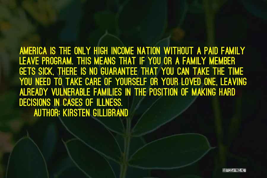 Loved One Who Is Sick Quotes By Kirsten Gillibrand