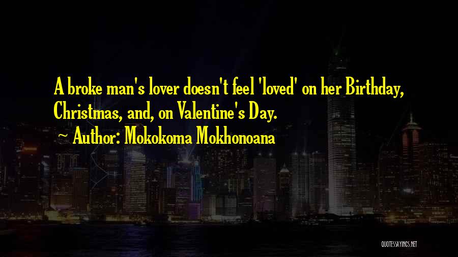 Loved Ones At Christmas Quotes By Mokokoma Mokhonoana