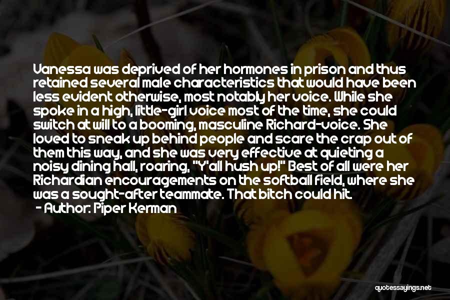 Loved Ones In Prison Quotes By Piper Kerman