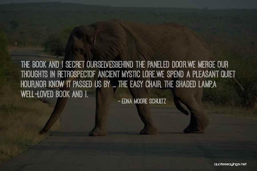 Loved Ones Passed Quotes By Edna Moore Schultz Loved Ones Passed Quotes By Edna Moore Schultz