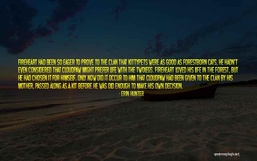 Loved Ones Passed Quotes By Erin Hunter Loved Ones Passed Quotes By Erin Hunter