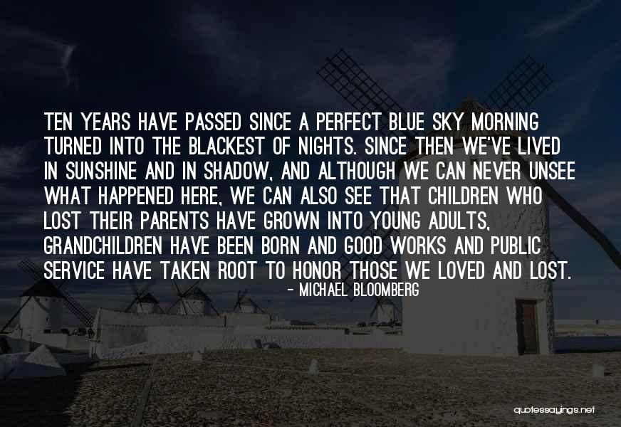 Loved Ones Passed Quotes By Michael Bloomberg Loved Ones Passed Quotes By Michael Bloomberg