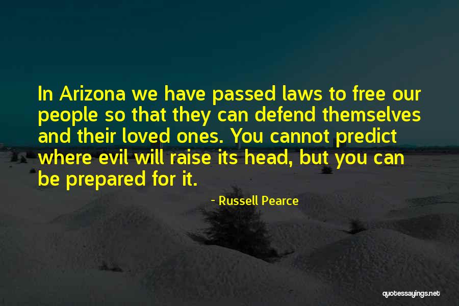 Loved Ones Passed Quotes By Russell Pearce Loved Ones Passed Quotes By Russell Pearce