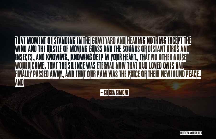 Loved Ones Passed Quotes By Sierra Simone Loved Ones Passed Quotes By Sierra Simone