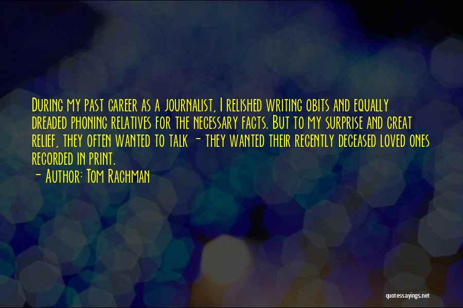 Loved Ones Past Quotes By Tom Rachman