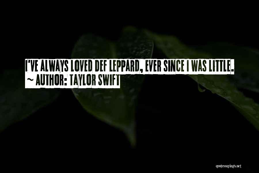 Loved Ones Who Are Gone Quotes By Taylor Swift