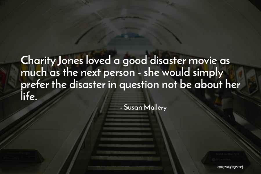 Loved The Movie Quotes By Susan Mallery Loved The Movie Quotes By Susan Mallery