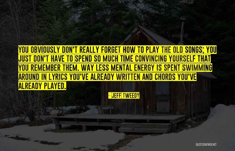 Loved Theme Quotes By Jeff Tweedy Loved Theme Quotes By Jeff Tweedy