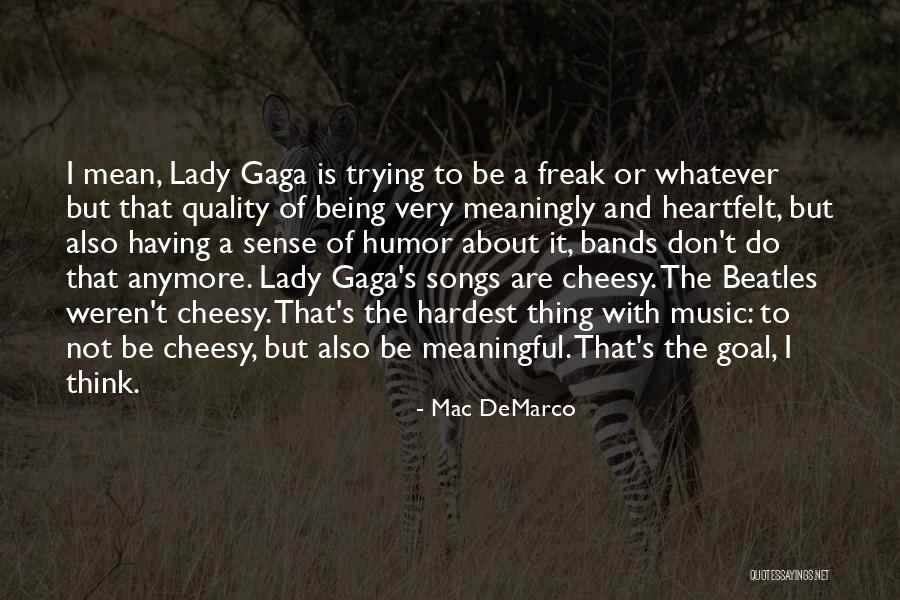 Loved Theme Quotes By Mac DeMarco Loved Theme Quotes By Mac DeMarco