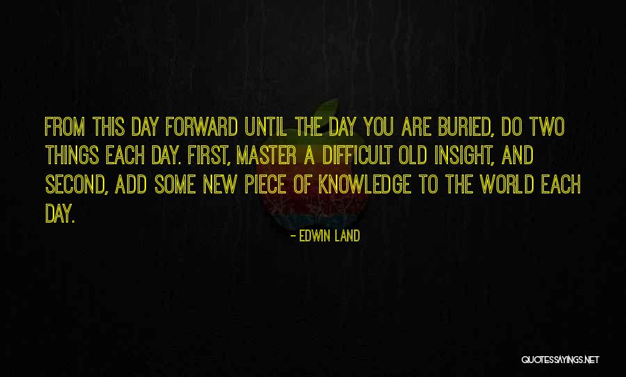 Lovegth Quotes By Edwin Land Lovegth Quotes By Edwin Land