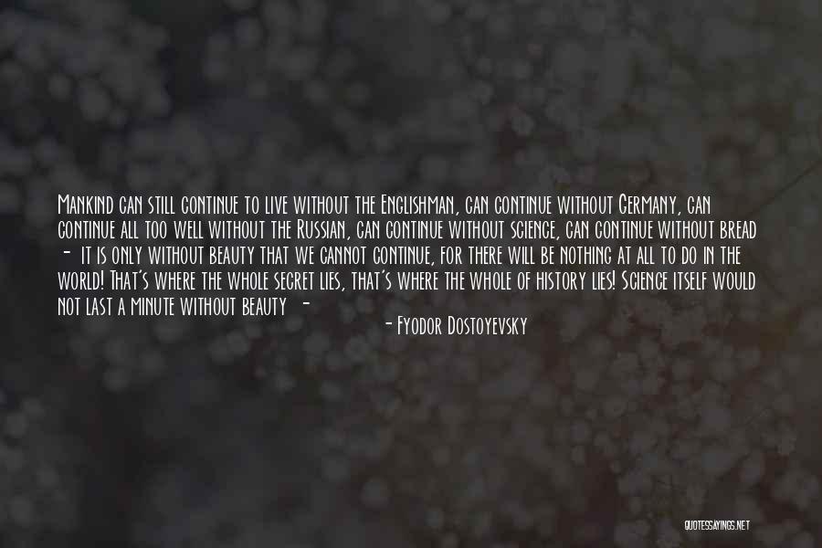Loveitts Field Quotes By Fyodor Dostoyevsky Loveitts Field Quotes By Fyodor Dostoyevsky