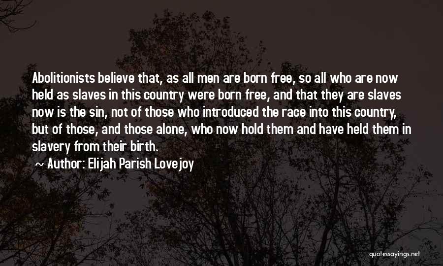 Lovejoy Quotes By Elijah Parish Lovejoy