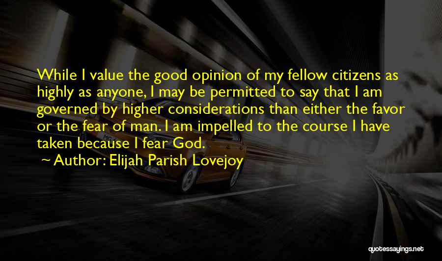 Lovejoy Quotes By Elijah Parish Lovejoy