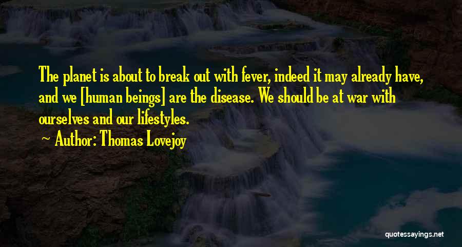 Lovejoy Quotes By Thomas Lovejoy