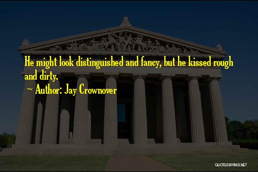 Lovekaciesworld Quotes By Jay Crownover