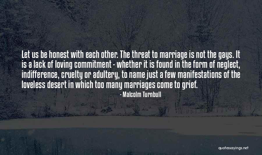 Loveless Marriages Quotes By Malcolm Turnbull Loveless Marriages Quotes By Malcolm Turnbull