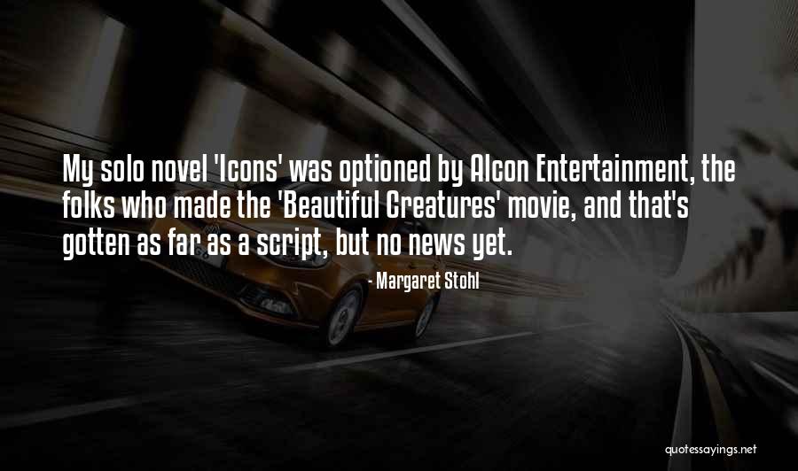 Lovelie Sangkola Quotes By Margaret Stohl Lovelie Sangkola Quotes By Margaret Stohl
