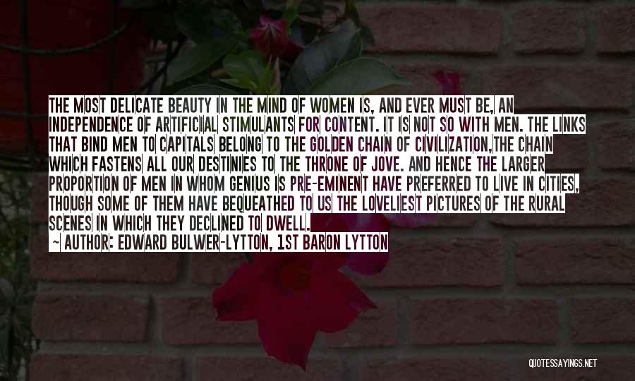 Loveliest Quotes By Edward Bulwer-Lytton, 1st Baron Lytton