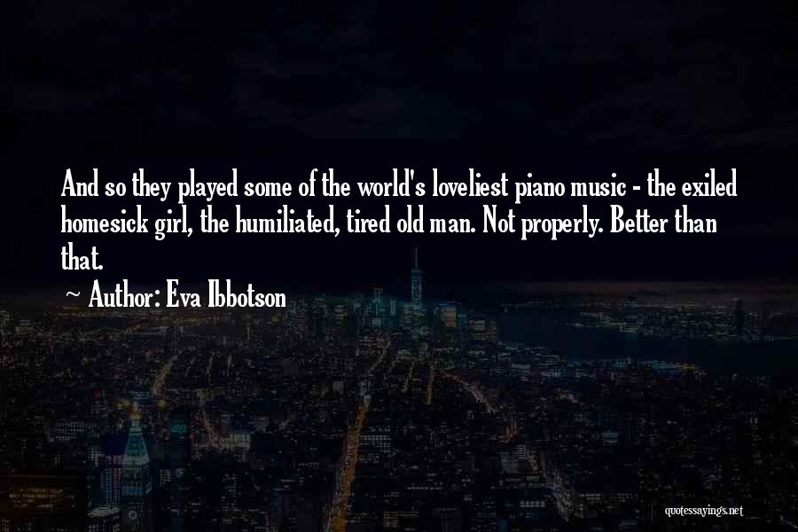 Loveliest Quotes By Eva Ibbotson