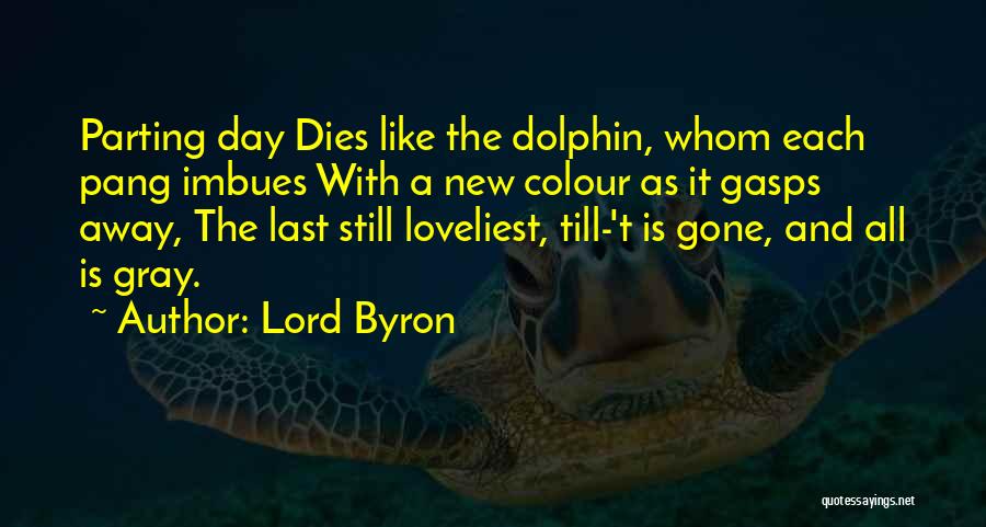 Loveliest Quotes By Lord Byron