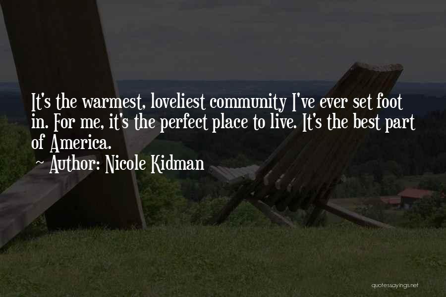 Loveliest Quotes By Nicole Kidman