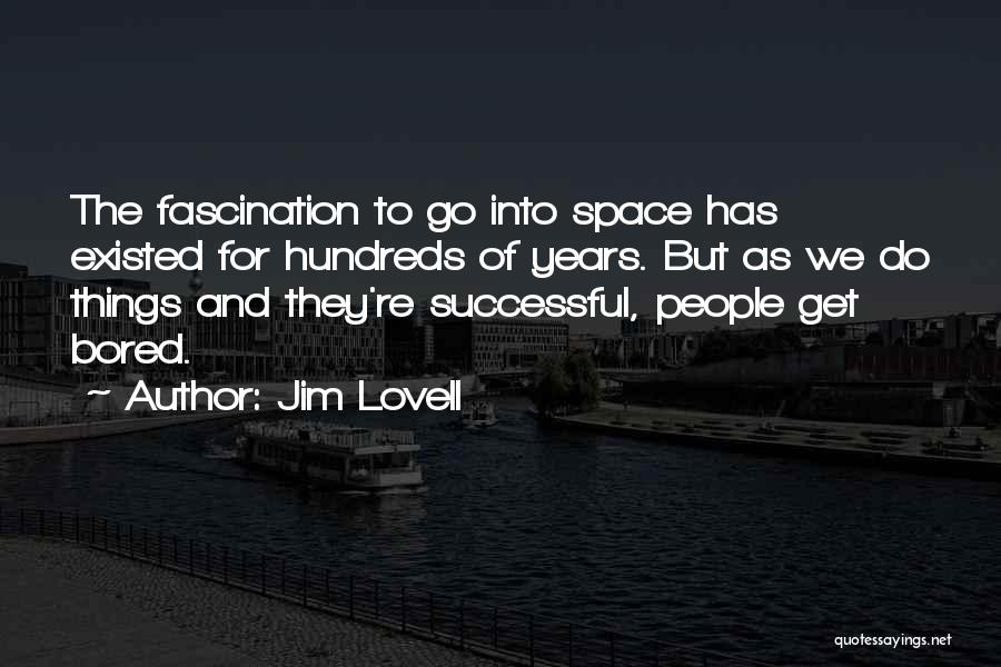 Lovell Quotes By Jim Lovell