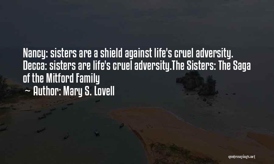 Lovell Quotes By Mary S. Lovell