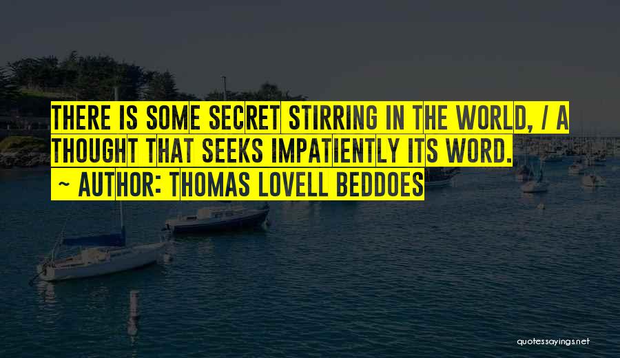 Lovell Quotes By Thomas Lovell Beddoes