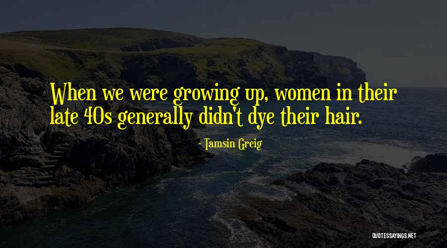 Lovelle Estate Quotes By Tamsin Greig Lovelle Estate Quotes By Tamsin Greig