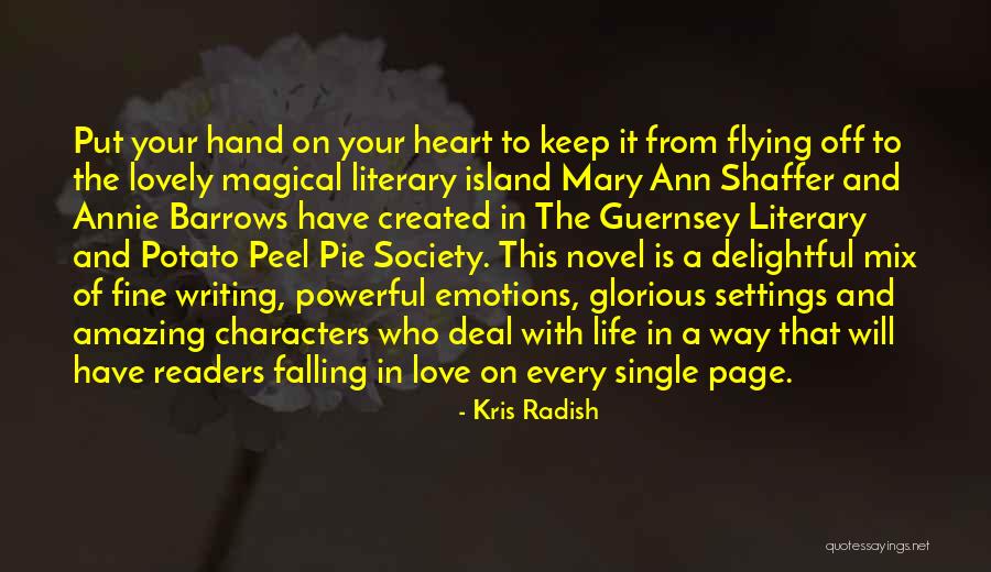 Lovely And Amazing Quotes By Kris Radish Lovely And Amazing Quotes By Kris Radish