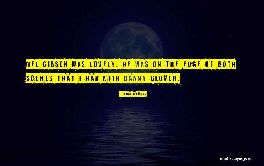 Lovely And Co Quotes By Tom Atkins Lovely And Co Quotes By Tom Atkins