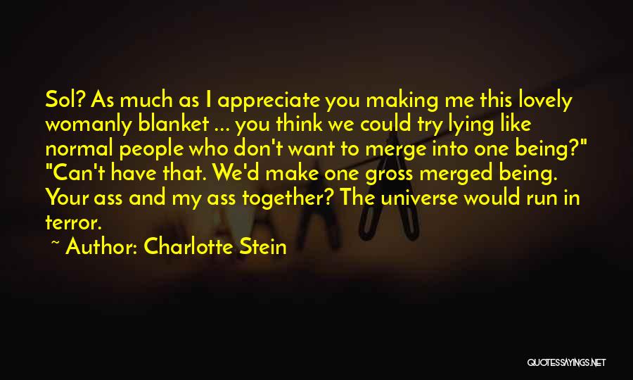 Lovely And Funny Quotes By Charlotte Stein