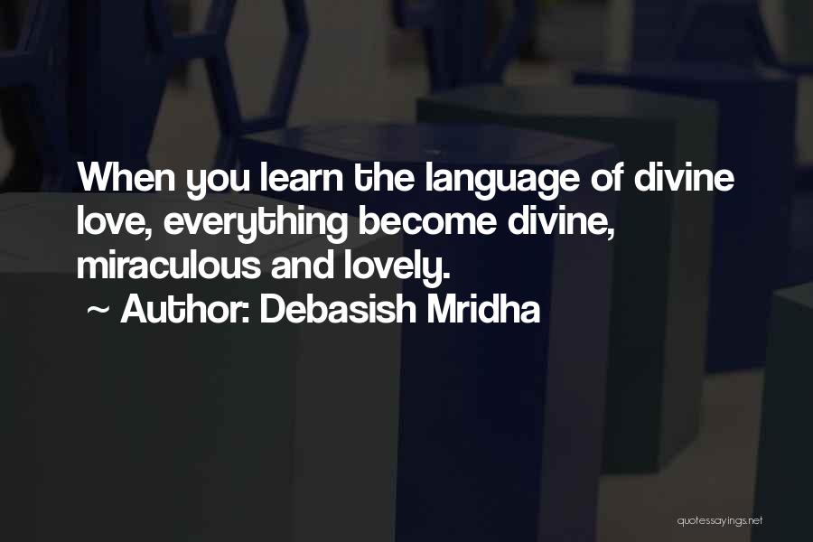 Lovely And Inspirational Quotes By Debasish Mridha