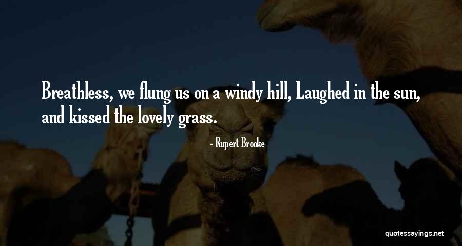 Lovely And Romantic Quotes By Rupert Brooke Lovely And Romantic Quotes By Rupert Brooke