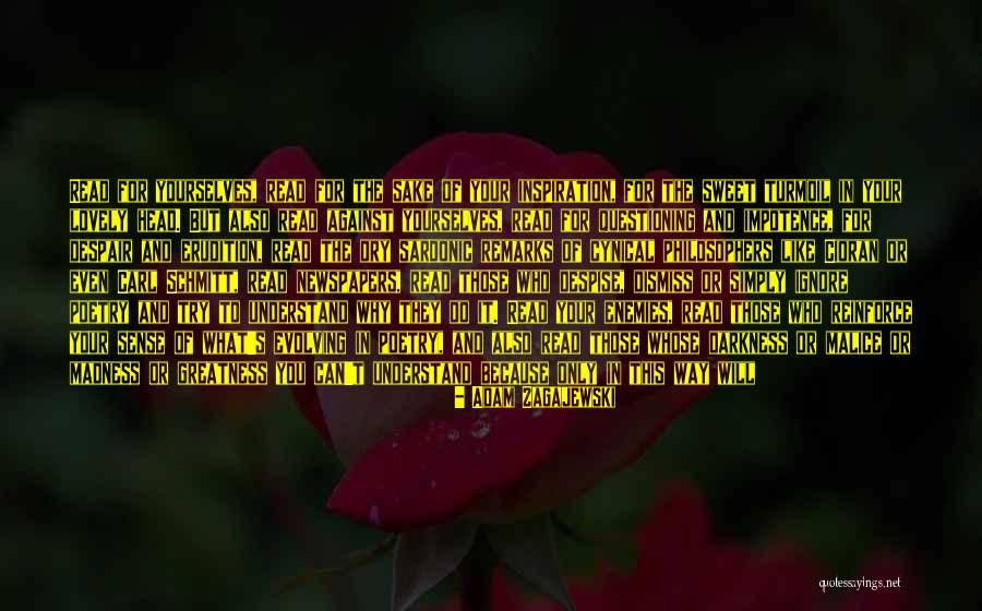 Lovely And Sweet Quotes By Adam Zagajewski Lovely And Sweet Quotes By Adam Zagajewski