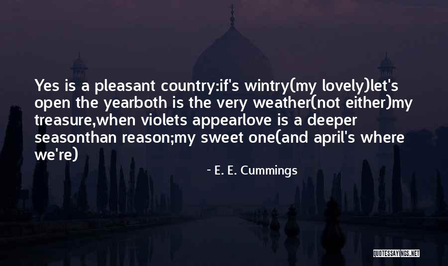 Lovely And Sweet Quotes By E. E. Cummings Lovely And Sweet Quotes By E. E. Cummings