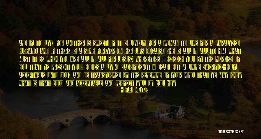 Lovely And Sweet Quotes By F.B. Meyer Lovely And Sweet Quotes By F.B. Meyer