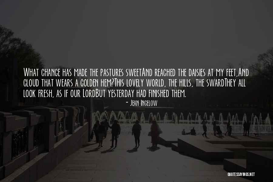 Lovely And Sweet Quotes By Jean Ingelow Lovely And Sweet Quotes By Jean Ingelow