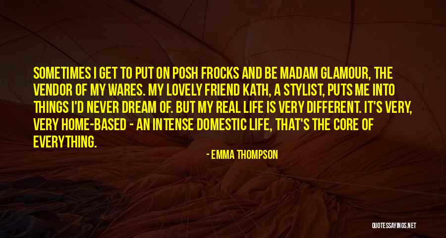 Lovely Best Friend Quotes By Emma Thompson Lovely Best Friend Quotes By Emma Thompson