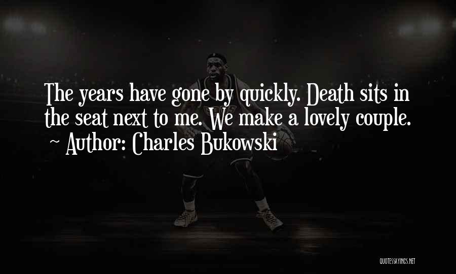 Lovely Couple Quotes By Charles Bukowski