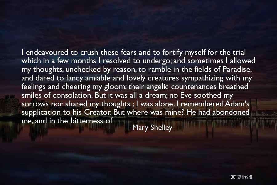 Lovely Crush Quotes By Mary Shelley Lovely Crush Quotes By Mary Shelley
