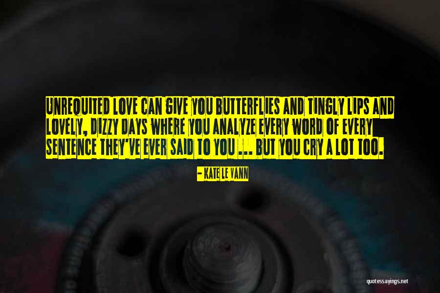 Lovely Days Quotes By Kate Le Vann Lovely Days Quotes By Kate Le Vann