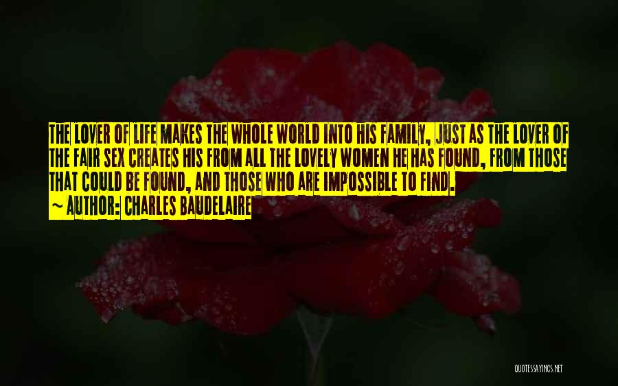 Lovely Family Quotes By Charles Baudelaire
